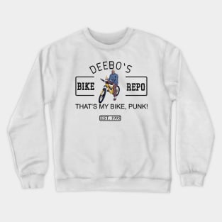 Deebo-s-Bike-Repo Crewneck Sweatshirt